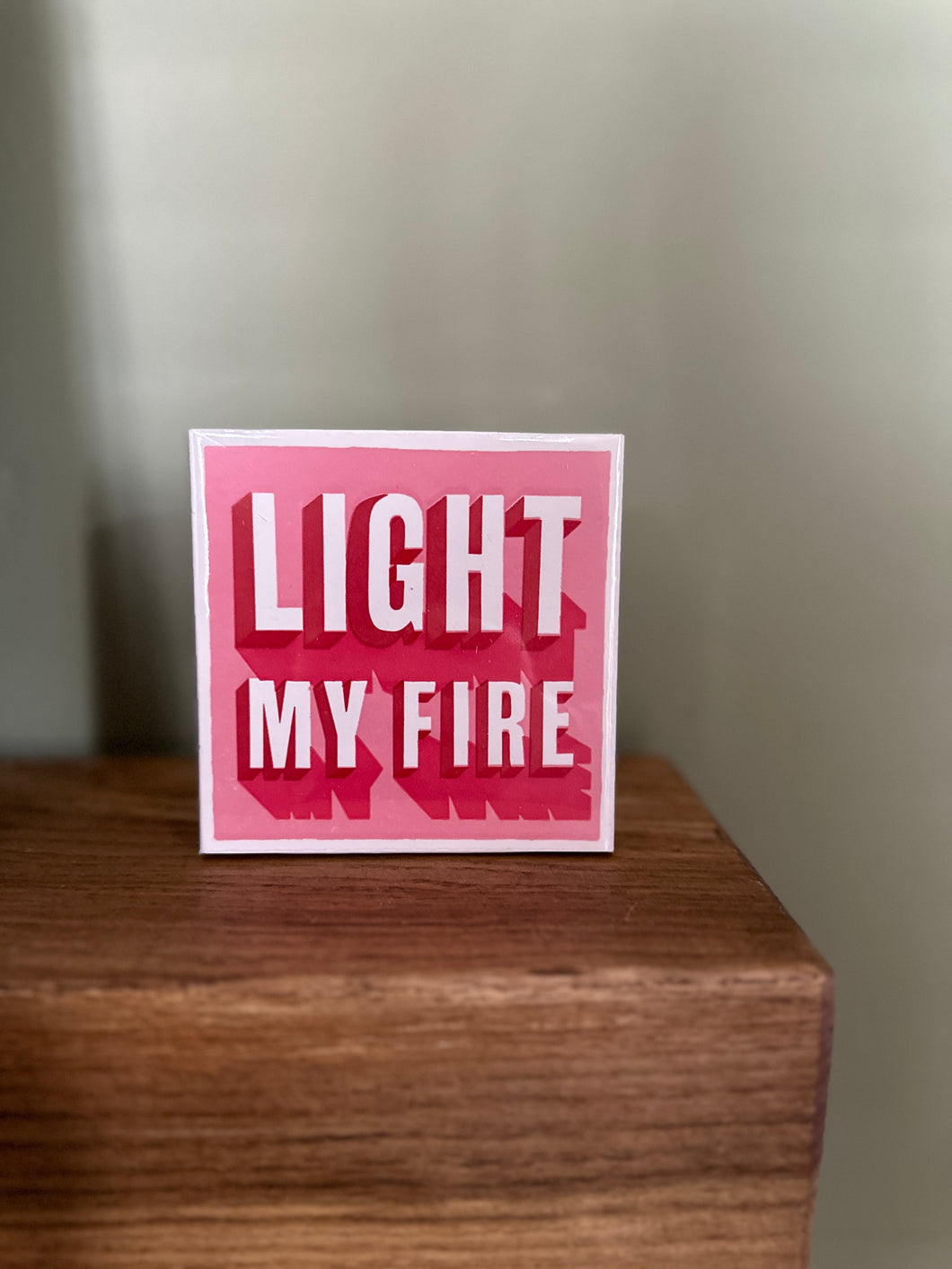 Light My Fire -  Matchbox